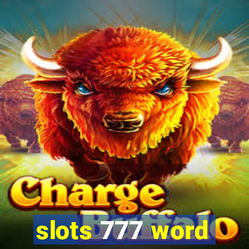 slots 777 word